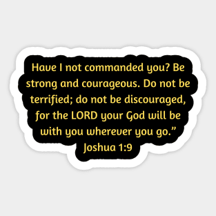 Bible Verse Joshua 1:9 Sticker